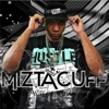 MiztaCuff - Puttem Down