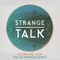 Morning Sun - Strange Talk lyrics