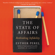 Esther Perel - The State of Affairs: Rethinking Infidelity (Unabridged)