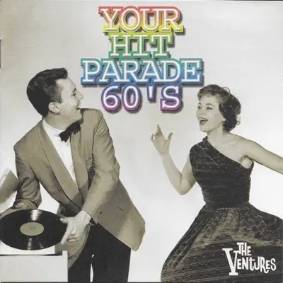 Your Hit Parade 60's - The Ventures