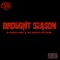 Drought Season (feat. MC Breed & Big Herk) - Dj Jewels Baby lyrics