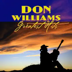 Greatest Hits - Don Williams