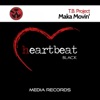 T.B. Project - Maka Movin'