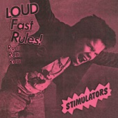 Stimulators - Loud Fast Rules!