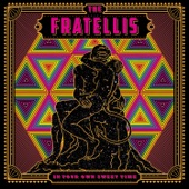 The Fratellis - Stand Up Tragedy