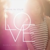 Remain in Your Love - EP