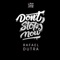 Don't Stop Now (Adrian Lagunas Remix) - Rafael Dutra lyrics