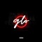 Glo (feat. Daze Eastwood) - Dat Boy Lucky lyrics