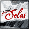 bajar descargar mp3 A Solas - Ofi La Melodia