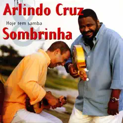 Hoje tem samba - Arlindo Cruz