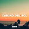 Stream & download Camino Del Sol (Extended Mix) - Single