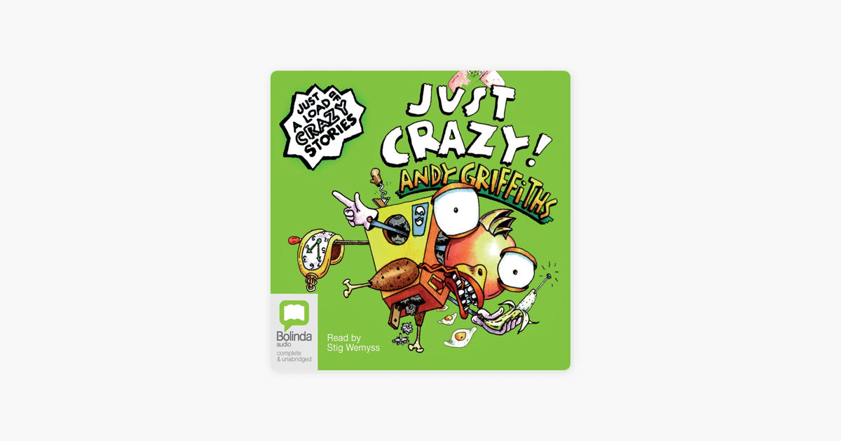 ‎Just Crazy! - The Just Series Book 4 (Unabridged) On Apple Books