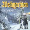 Weihnachten mit Bernhard Brink album lyrics, reviews, download