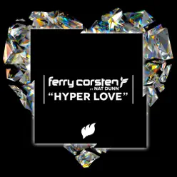 Hyper Love (feat. Nat Dunn) - Single - Ferry Corsten