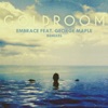 Embrace (feat. George Maple) [Remixes] - EP