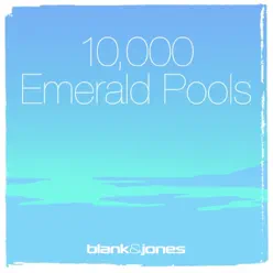 10.000 Emerald Pools (with Zoe Dee) [RunSQ Session] - Single - Blank & Jones