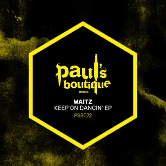 Keep On Dancin' by Waitz song reviws