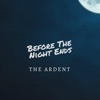 Before the Night Ends - EP