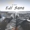 Edi Sana (feat. Nik Makino) - Muffin lyrics