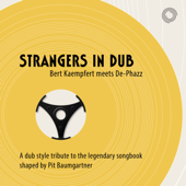 Strangers in Dub (Bert Kaempfert meets De-Phazz) - De-Phazz