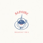 SadGirl - Breakfast for 2