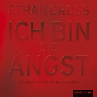 Ethan Cross - Ich bin die Angst artwork