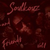 Soulkouz and Friends, Vol. 1 - EP