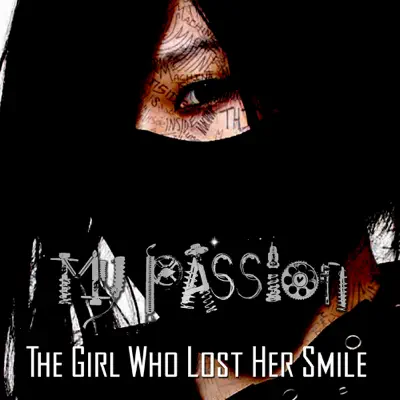 The Girl Who Lost Her Smile - EP - My Passion