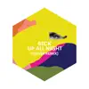 Up All Night (Oliver Remix) - Single album lyrics, reviews, download