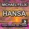 Hansa - Michael Felix lyrics