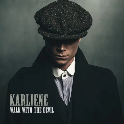 Walk with the Devil - Single - Karliene