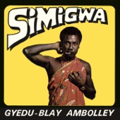 Gyedu-Blay Ambolley - Kwaakwaa