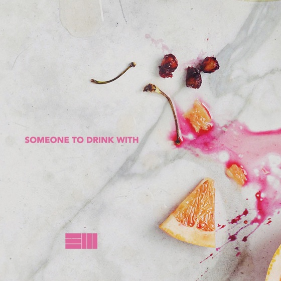 Cover artwork for Someone to Drink With