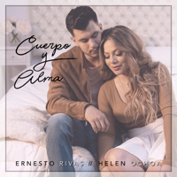 Ernesto Rivas - Cuerpo y Alma (feat. Helen Ochoa) artwork