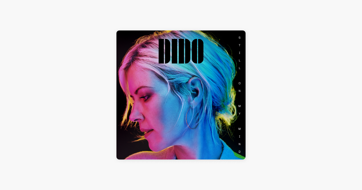 „Still on My Mind“ von Dido