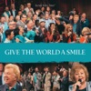 Give the World a Smile (Live)