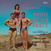 Muscle Beach Party (Soundtrack from the Motion Picture) album lyrics, reviews, download