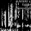 Stranger - Single, 2018