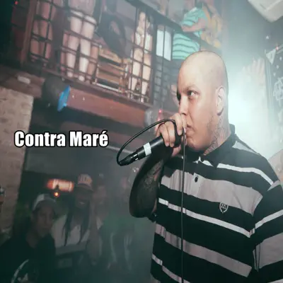 Contra Maré (feat. Wine B.) - Single - Nocivo Shomon