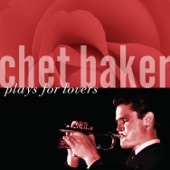 Chet Baker Plays for Lovers artwork