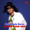 Pop Sunda Darso Album Kang Dedi, 2011