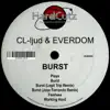 Burst (Legit Trip Remix) song lyrics