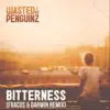 Bitterness (Fracus & Darwin Remix) - Single album lyrics, reviews, download