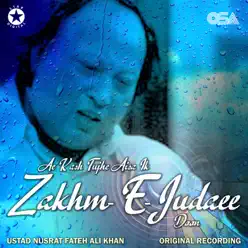 Ae Kash Tujhe Aisa Ik Zakhm-E-Judaee Doon - Single - Nusrat Fateh Ali Khan Ae Kash Tujhe Aisa Ik Zakhm-E-Judaee Doon - Single - Nusrat Fateh Ali Khan