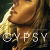 Gypsy (Music from the Netflix Original Series)