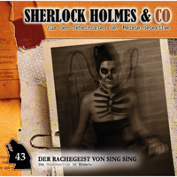 Sherlock Holmes & Co - Folge 43: Der Rachegeist von Sing Sing artwork