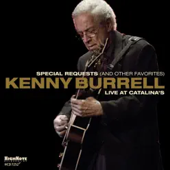 Special Requests (And Other favorites) [Live at Catalina's] - Kenny Burrell