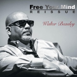 Walter Beasley - Barack's Groove