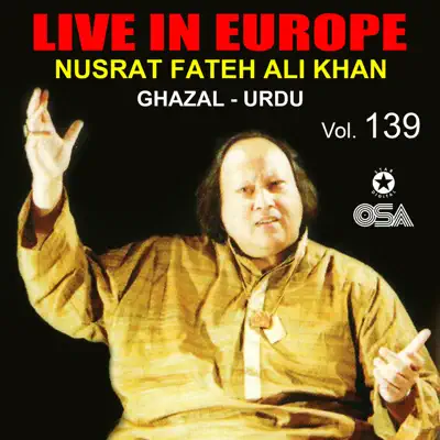 Live In Europe, Vol. 139 - Nusrat Fateh Ali Khan