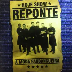 A Moda Fandangueira - Grupo Reponte